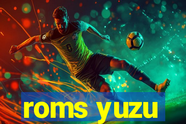 roms yuzu